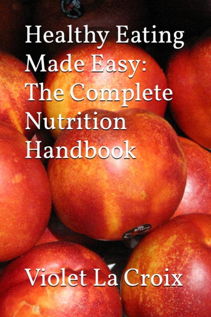 Sağlıklı Yeme Kolay: Tamamlanan Beslenme Handbook