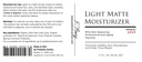 Probiyotik Action® Light Matte Moisturizer - Probiyotik Acne, Rosacea ve Eczema'yı önlemeye yardımcı olur. Probiyotik ve Peptide, parlak, yumuşaklığı ve açık cildin sıkılığını koruyor.