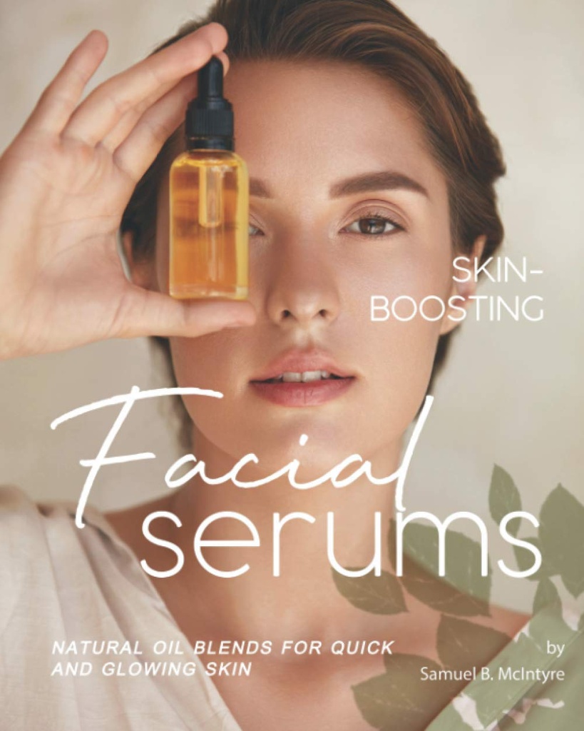 Yüz Serums'ı büyütün: Doğal Petrol Hızlı ve Glowing Skin için Öldü
