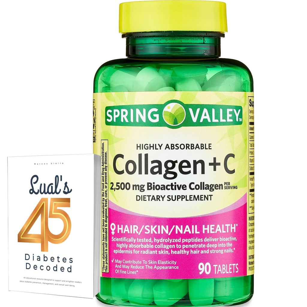 Spring Valley Collagen + C Tabletleri Saç/Skin/Nail Health, 2500 mg, 90 Kont, Yüksek derecede Absorbable, Collagen Plus Vitamin C Sche with Luall's 45 Diabetes Decoded
