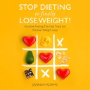 Sonunda Kilo Vermeyi Durdurun!: Intuitive Fasting: The Fast Track for Forever Kilo Kaybı