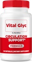 Vital Glyc Capsules - Official Blood Support Formula, Vital Glyc Blood Vessel Cleaner, Vital Glyc Glyco Optimizer Pills, Supports Overall Health & Wellness, Vital Glyc Powder (60 Capsules)