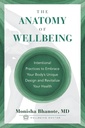 Wellness Anatomisi: Bedeninizin Benzersiz Tasarımını Embrace'ye yönelik kasıtlı uygulamalar ve Sağlığınızı Yeniden canlandırın